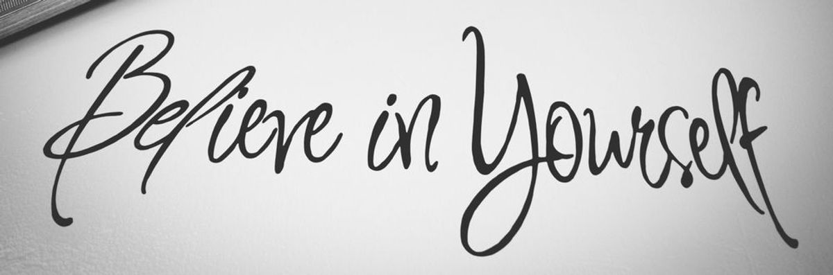 Believe in Yourself